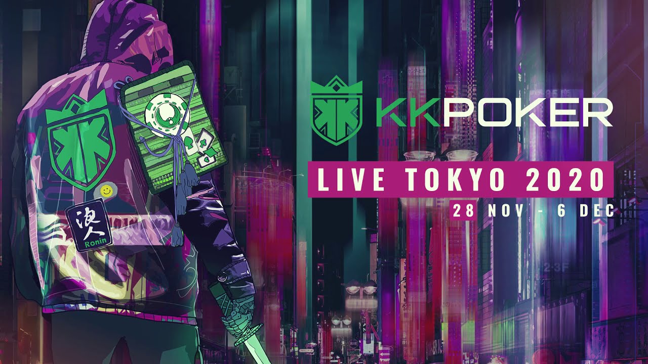KKPOKER LIVE TOKYO 2020